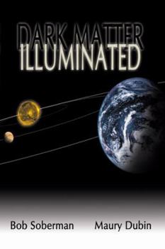 Paperback Dark Matter Illuminated Book