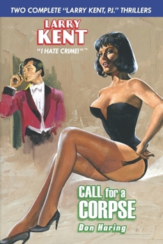 Paperback Larry Kent: Call For a Corpse & Mourning Glory Book