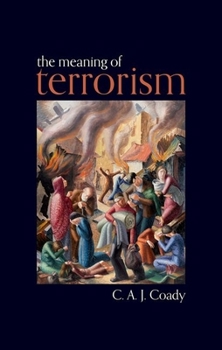 Hardcover The Meaning of Terrorism Book