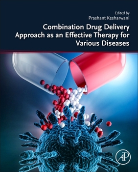 Paperback Combination Drug Delivery Approach as an Effective Therapy for Various Diseases Book