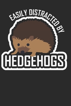 Easily Distracted By Hedgehogs: Hedgehog Journal Notebook Composition Book for Hedgehogs Lovers and Breeder. Wide Ruled Blank Lined paper. Journal, ... sheets). Gift for Birthday, Kids, boys, girls