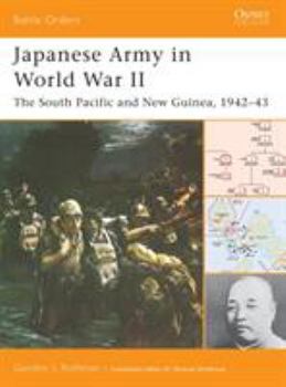 Paperback Japanese Army in World War II: The South Pacific and New Guinea, 1942-43 Book