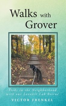 Paperback Walks with Grover: A Doggy Memoir Book