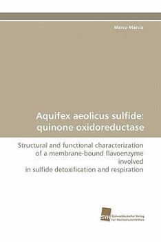 Paperback Aquifex Aeolicus Sulfide: Quinone Oxidoreductase Book