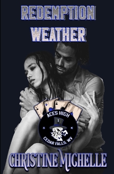 Redemption Weather (Aces High MC - Cedar Falls)