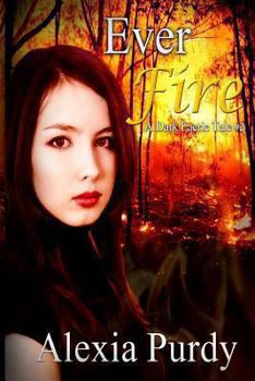 Paperback Ever Fire (A Dark Faerie Tale #2) Book