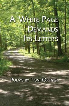 Paperback A White Page Demands Its Letters Book