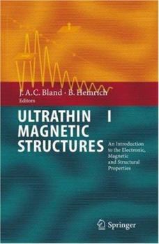 Hardcover Ultrathin Magnetic Structures I: An Introduction to the Electronic, Magnetic and Structural Properties Book
