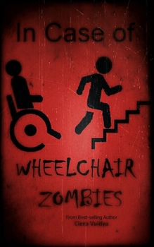 Paperback In Case of Wheelchair Zombies Book