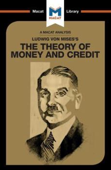 Paperback An Analysis of Ludwig von Mises's The Theory of Money and Credit Book