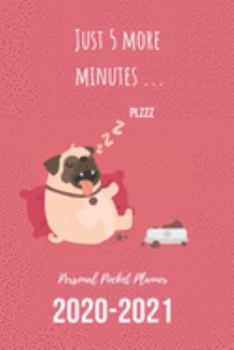 Paperback Personal Pocket Planner: Lazy Sleeping Pug Novelty Gift Idea for Pug Dog Lover Undated Weekly Planner with 2-Year At A Glance Book