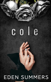 Cole - Book #6 of the Hunting Her