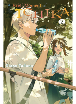 Paperback A Brief Moment of Ichika 2 Book