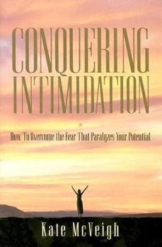Hardcover Conquering Intimidation (Hardbound) Book
