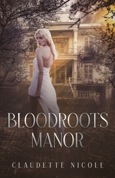 Paperback Bloodroots Manor Book