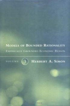 Hardcover Models of Bounded Rationality: Empirically Grounded Economic Reason Book