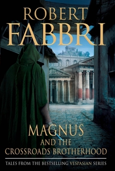 Hardcover Magnus and the Crossroads Brotherhood Book
