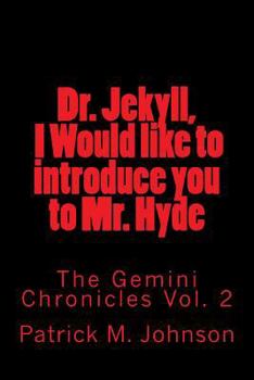 Paperback Dr. Jekyll, I Would like to introduce you to Mr. Hyde Book