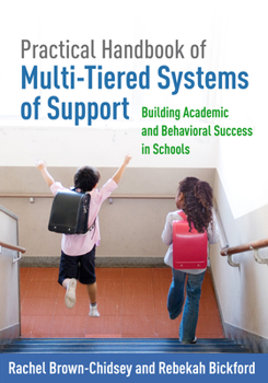 Hardcover Practical Handbook of Multi-Tiered Systems of Support: Building Academic and Behavioral Success in Schools Book