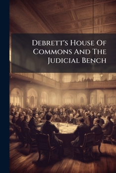 Paperback Debrett's House Of Commons And The Judicial Bench Book