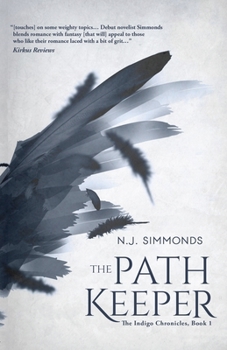 The Path Keeper - Book #1 of the Indigo Chronicles