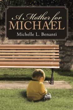 Hardcover A Mother for Michael Book