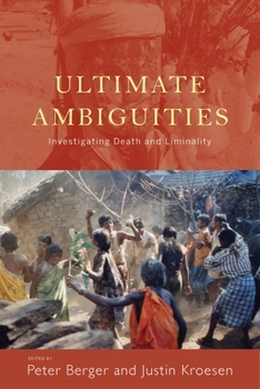 Paperback Ultimate Ambiguities: Investigating Death and Liminality Book
