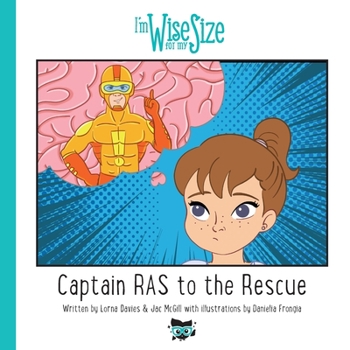 Paperback Captain RAS to the Rescue: Wise for My Size Captain RAS to the Rescue Book