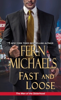 Fast and Loose - Book #2 of the Men of the Sisterhood