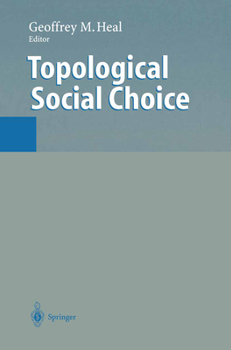 Hardcover Topological Social Choice Book