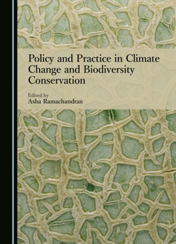 Hardcover Policy and Practice in Climate Change and Biodiversity Conservation Book