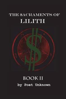 Paperback The Sacraments of Lilith: If You Can't Beat 'em... Book