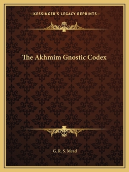 Paperback The Akhmim Gnostic Codex Book