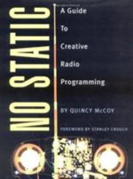 Hardcover No Static: A Guide to Creative Radio Programming Book