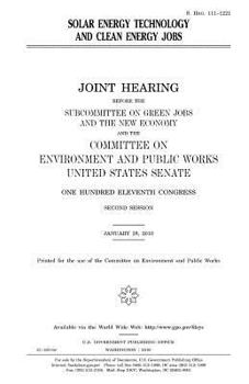 Solar energy technology and clean energy jobs