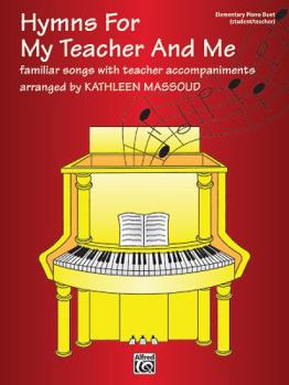 Hymns for Teacher & Me (1P4H) (Part of the Glover Library)