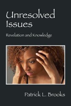Paperback Unresolved Issues: Revelation and Knowledge Book