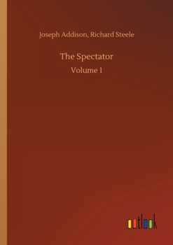 The Spectator: in eight volumes Volume 7