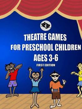 Paperback Theatre Games for Preschool Children Ages 3 - 6 Book