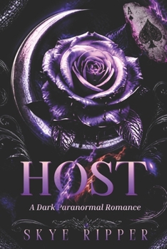 HOST: A Dark Paranormal Romance (ONE WISH CARD)