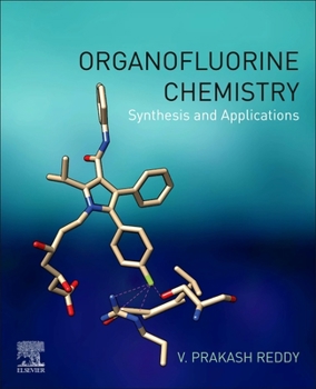 Paperback Organofluorine Chemistry: Synthesis and Applications Book