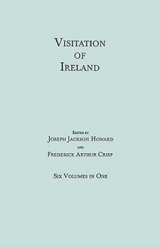 Paperback Visitation of Ireland. Six Volumes in One. Each Volume Separately Indexed Book