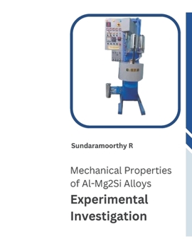 Paperback Mechanical Properties of Al-Mg2Si Alloys Experimental Investigation Book