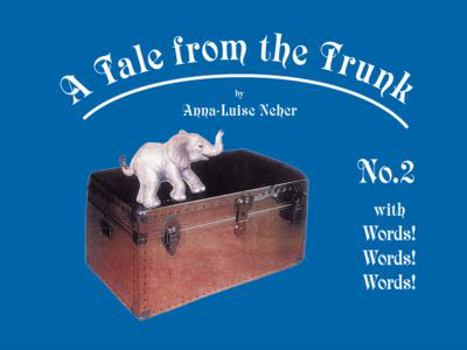 Paperback A Tale from the Trunk No.2: With Words! Words! Words! Book