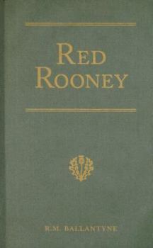 Hardcover Red Rooney: Or, the Last of the Crew Book