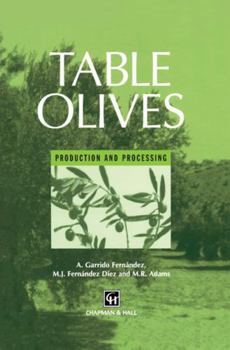 Hardcover Table Olives: Production and Processing Book