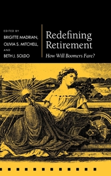 Hardcover Redefining Retirement: How Will Boomers Fare? Book