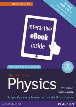 Misc. Supplies Pearson Baccalaureate Physics Higher Level 2nd Edition eBook Only Edition (Etext) for the Ib Diploma Book