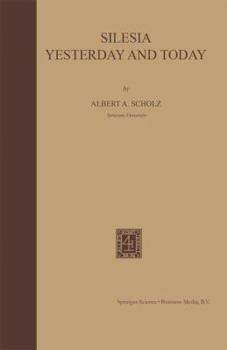 Silesia: Yesterday and Today