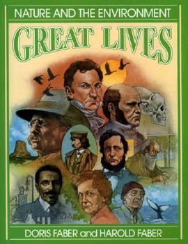 Nature and the Environment (Great Lives) - Book  of the Great Lives